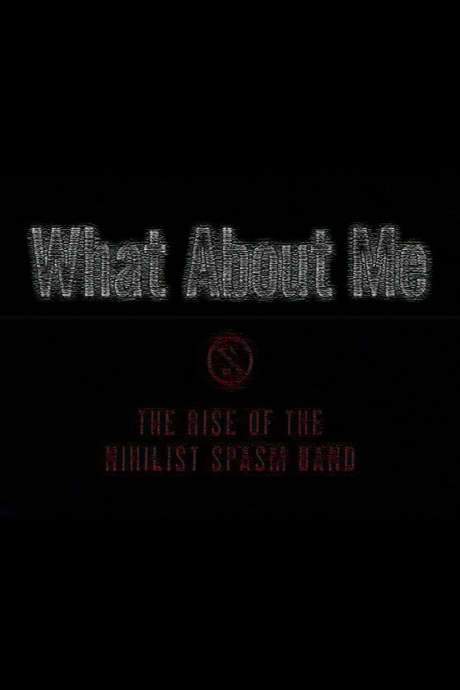 What About Me: The Rise of the Nihilist Spasm Band (2000) movie poster
