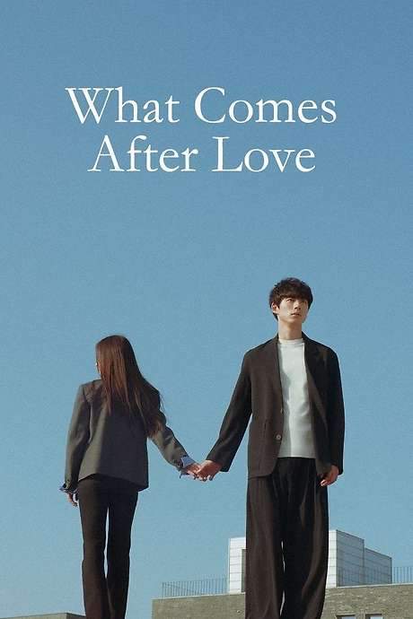What Comes After Love (2024) movie poster