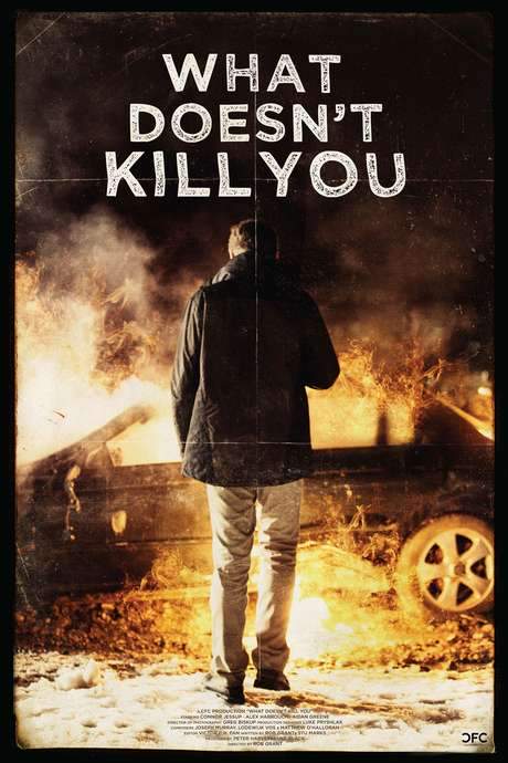 What Doesn’t Kill You (2014) movie poster
