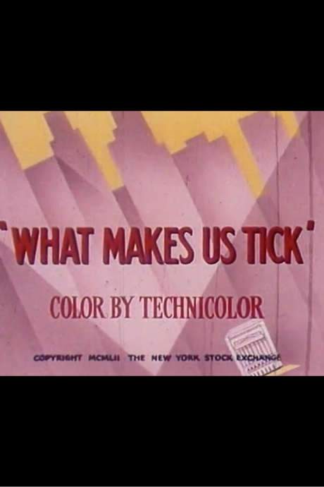 What Makes Us Tick (1952) movie poster