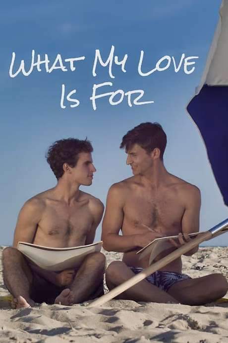 What My Love Is For (2016) movie poster
