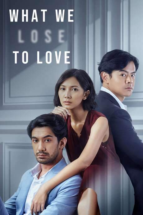 What We Lose to Love (2022) movie poster