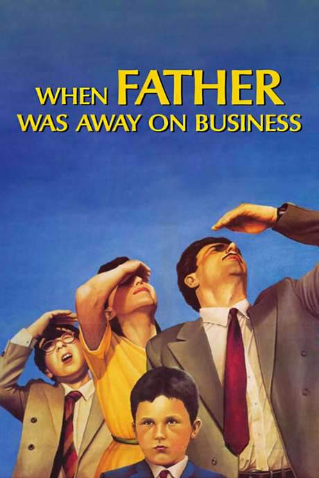 When Father Was Away on Business (1985) movie poster