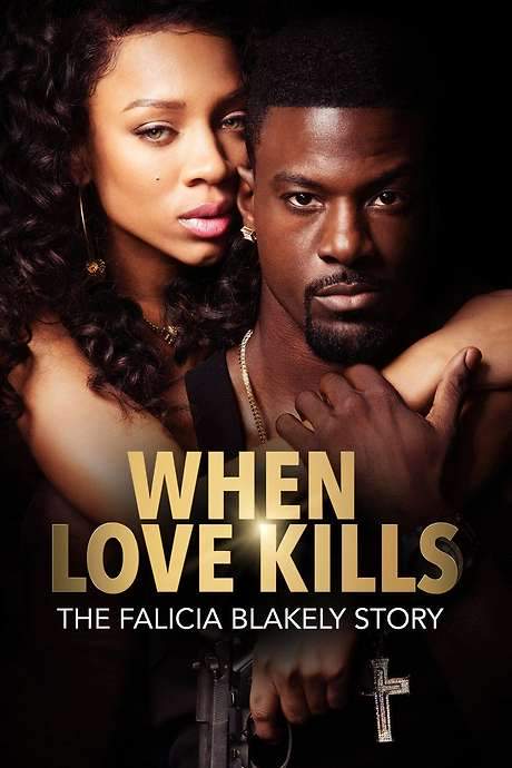 When Love Kills: The Falicia Blakely Story (2017) movie poster