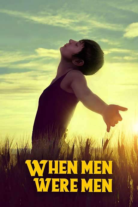 When Men Were Men (2021) movie poster