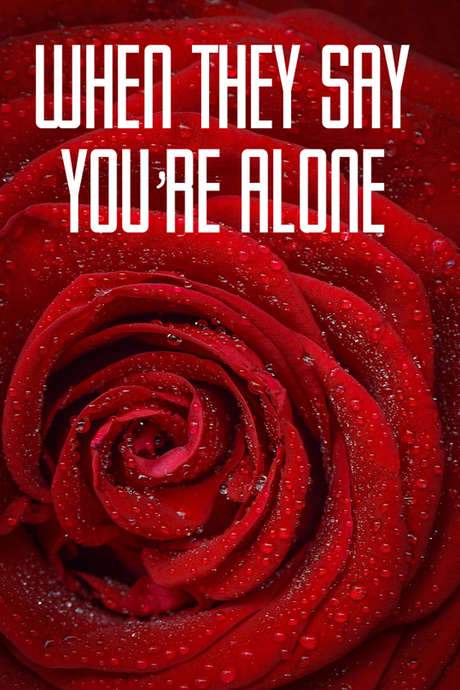 When They Say You’re Alone (2014) movie poster