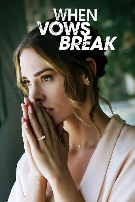 When Vows Break (2019) movie poster