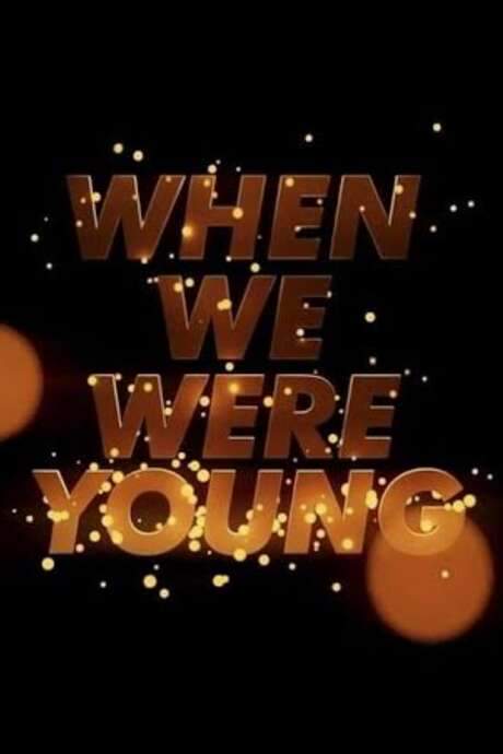 When We Were Young (2022) movie poster