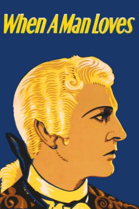 When a Man Loves (1927) movie poster