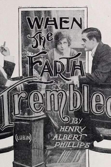 When the Earth Trembled (1913) movie poster