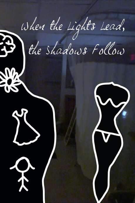 When the Lights Lead, the Shadows Follow (2021) movie poster