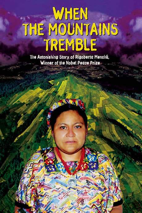 When the Mountains Tremble (1983) movie poster