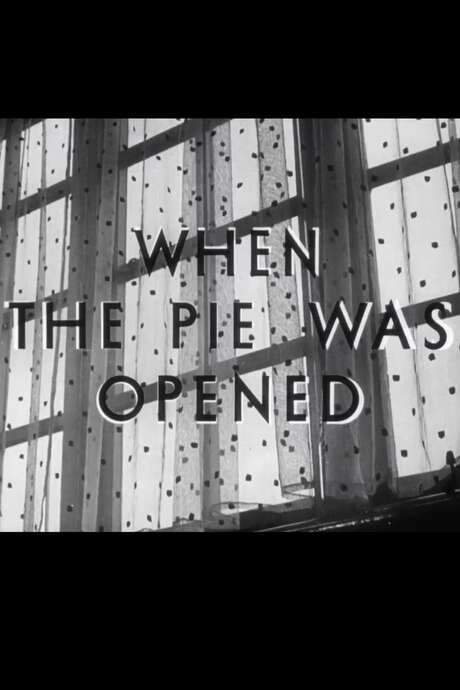 When the Pie Was Opened (1941) movie poster