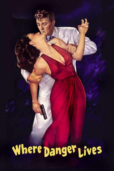 Where Danger Lives (1950) movie poster