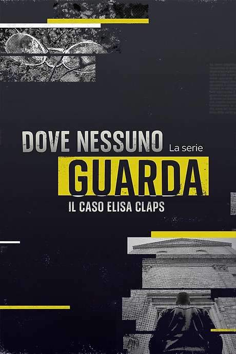 Where no one looks - The Elisa Claps case (2023) movie poster