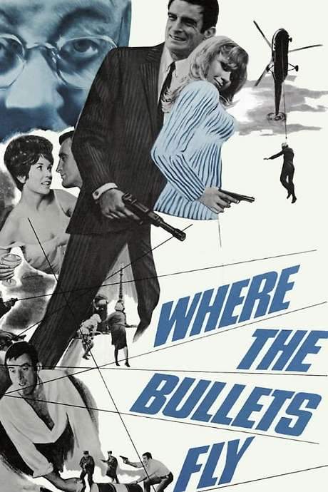 Where the Bullets Fly (1966) movie poster
