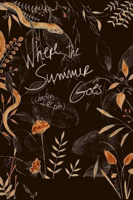 Where the Summer Goes (Chapters on Youth) (2018) movie poster