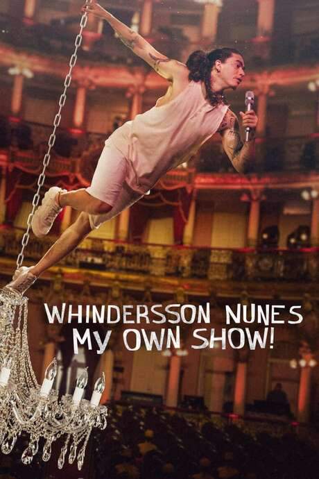Whindersson Nunes: My Own Show! (2022) movie poster