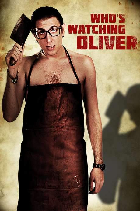 Who’s Watching Oliver (2018) movie poster