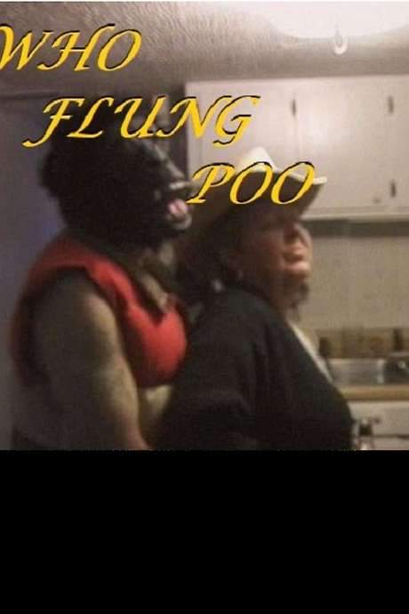 Who Flung Poo (2004) movie poster