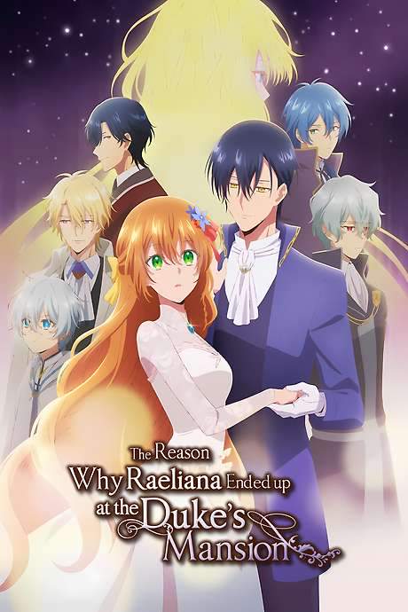 Why Raeliana Ended Up at the Duke’s Mansion (2023) movie poster