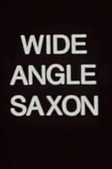 Wide Angle Saxon (1975) movie poster