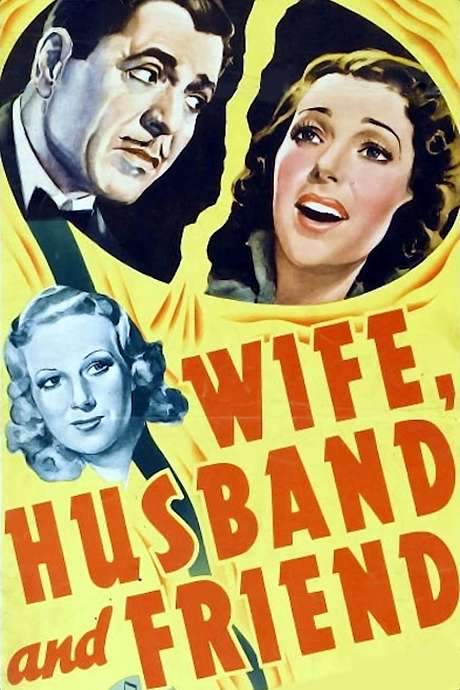 Wife, Husband and Friend (1939) movie poster