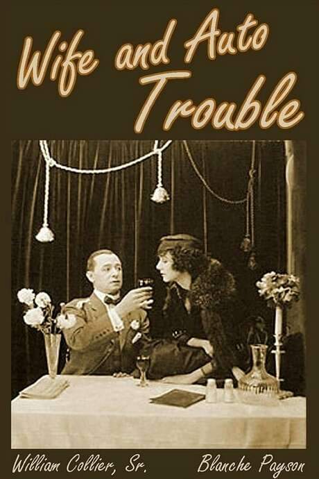 Wife and Auto Trouble (1916) movie poster