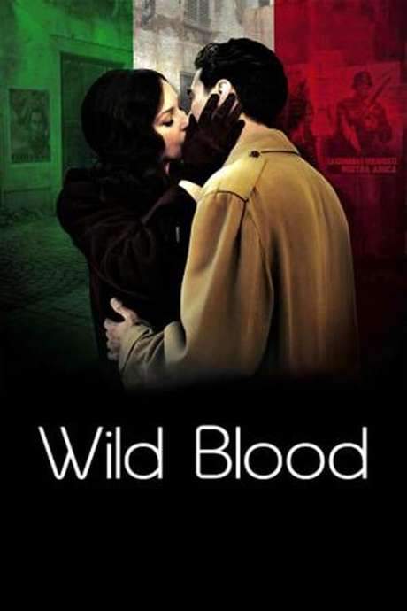 Wild Blood (2008) movie poster