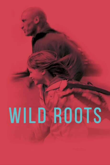 Wild Roots (2021) movie poster