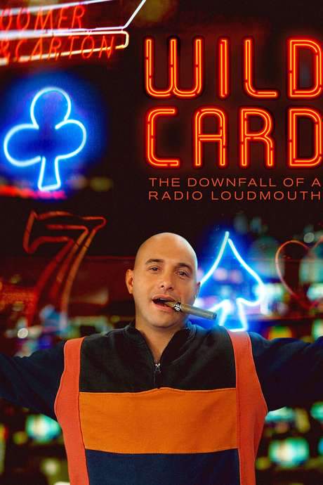 Wild Card: The Downfall of a Radio Loudmouth (2020) movie poster