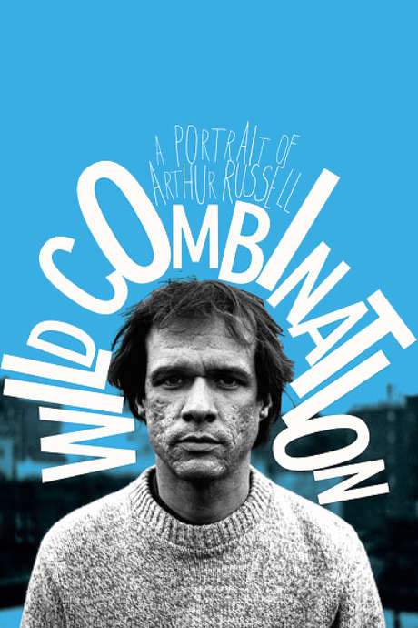 Wild Combination: A Portrait of Arthur Russell (2008) movie poster