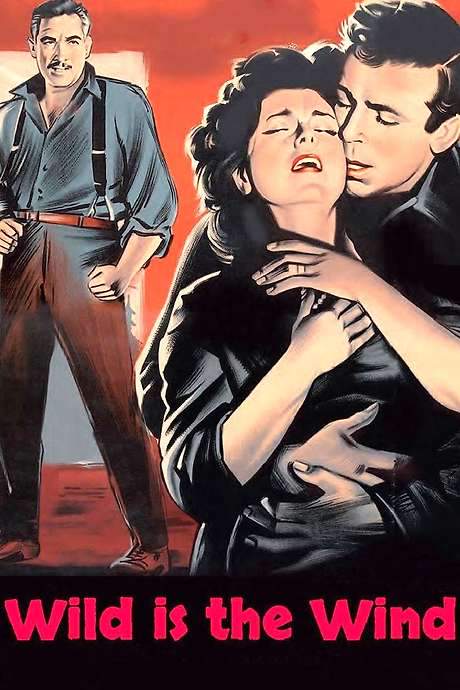 Wild Is the Wind (1957) movie poster