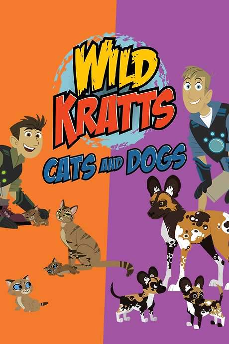 Wild Kratts: Cats and Dogs (2021) movie poster