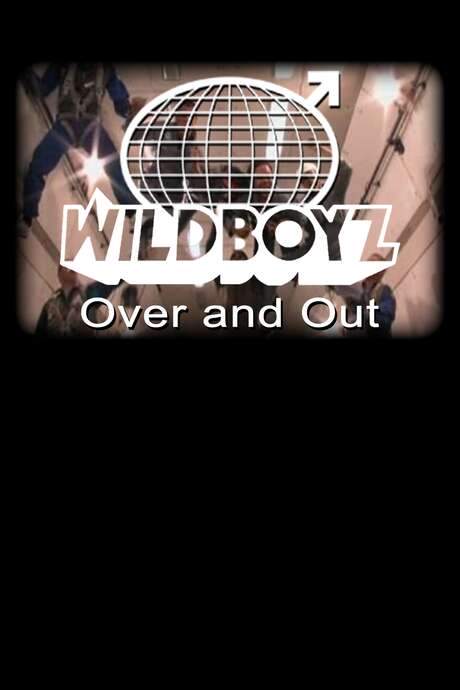 Wildboyz: Over & Out (2006) movie poster