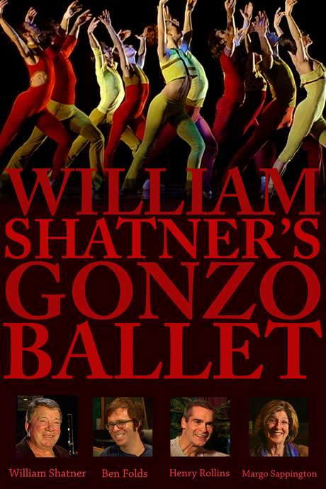 William Shatner’s Gonzo Ballet (2009) movie poster