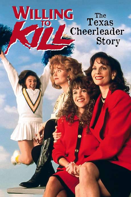 Willing to Kill: The Texas Cheerleader Story (1992) movie poster