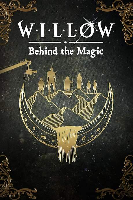 Willow: Behind the Magic (2023) movie poster