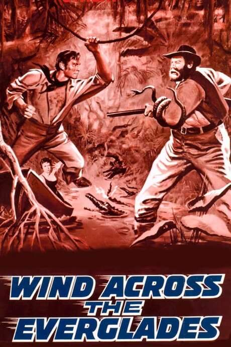 Wind Across the Everglades (1958) movie poster