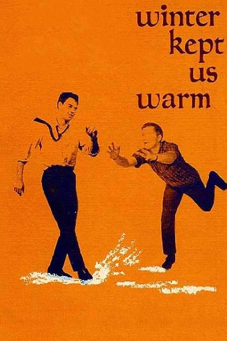 Winter Kept Us Warm (1965) movie poster