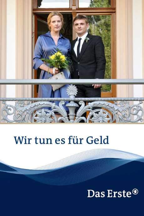 Wir tun es für Geld (2014) movie poster