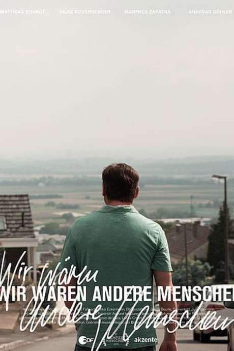 Wir wären andere Menschen (2019) movie poster