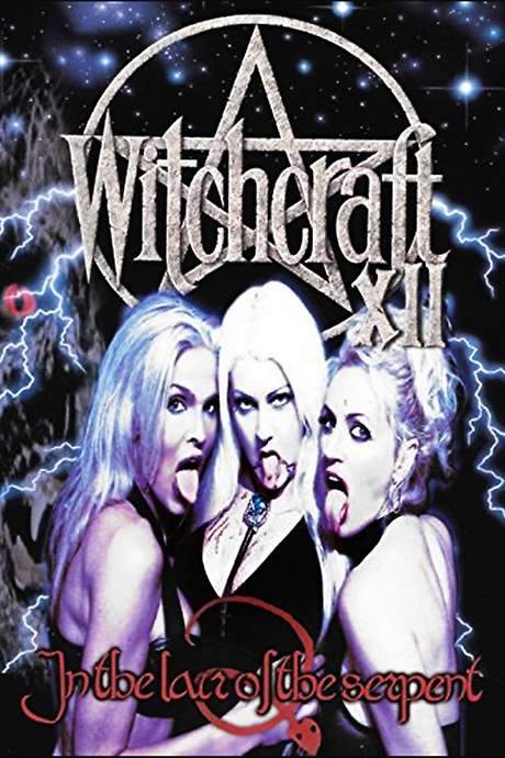 Witchcraft XII: In the Lair of the Serpent (2004) movie poster