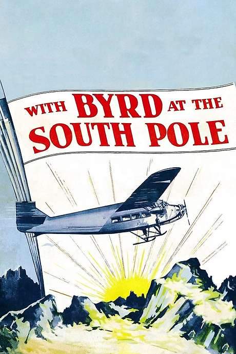 With Byrd at the South Pole (1930) movie poster