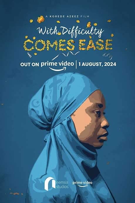 With Difficulty Comes Ease (2024) movie poster