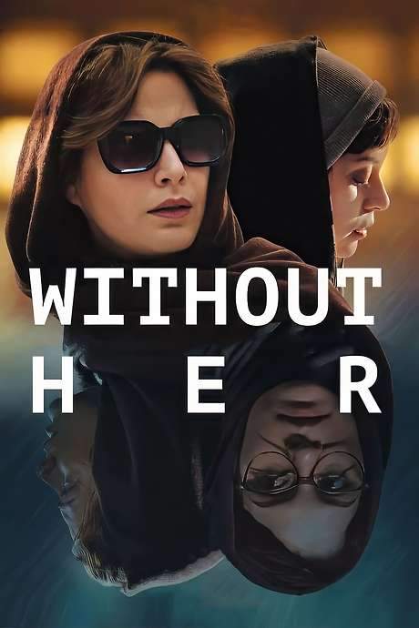 Without Her (2022) movie poster