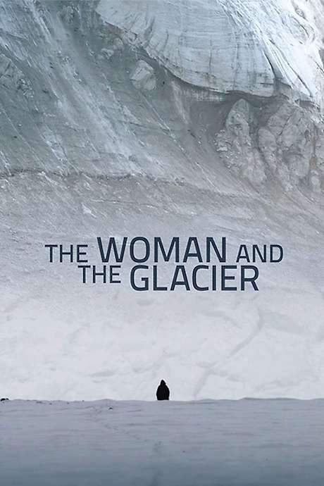 Woman and the Glacier (2016) movie poster