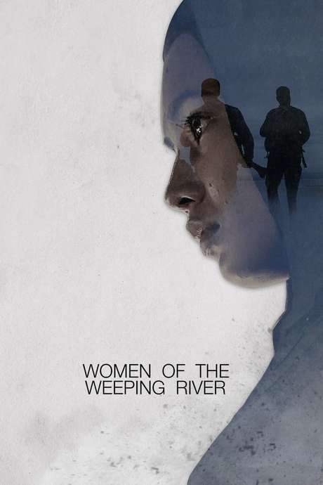 Women of the Weeping River (2016) movie poster