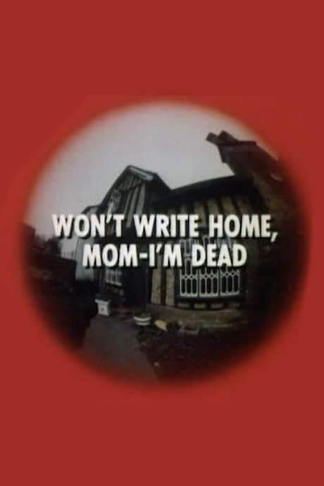 Won’t Write Home, Mom–I’m Dead (1975) movie poster