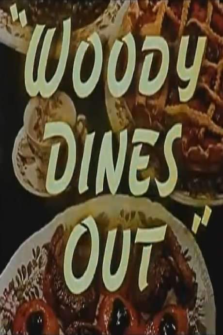Woody Dines Out (1945) movie poster